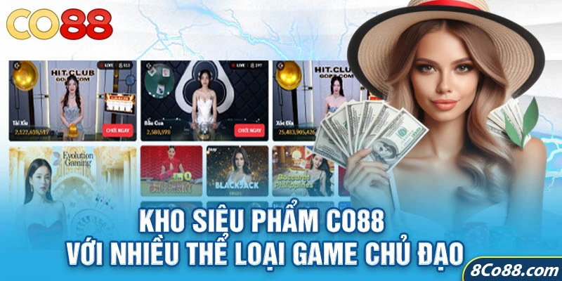 Trang Chủ 6 Kho siêu phẩm CO88 với nhiều thể loại game chủ đạo